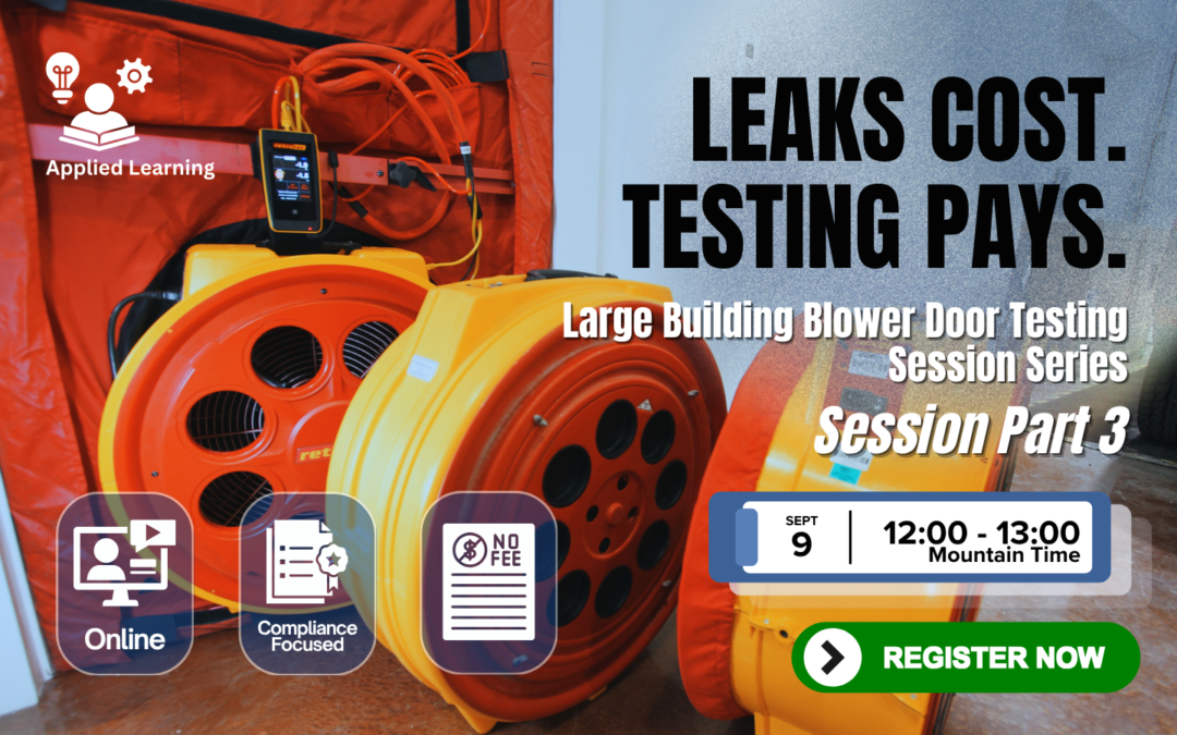 Large Building Blower Door Testing – 3rd Session
